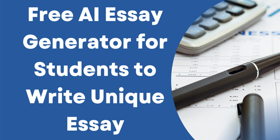 Free Ai Essay Generator For Students To